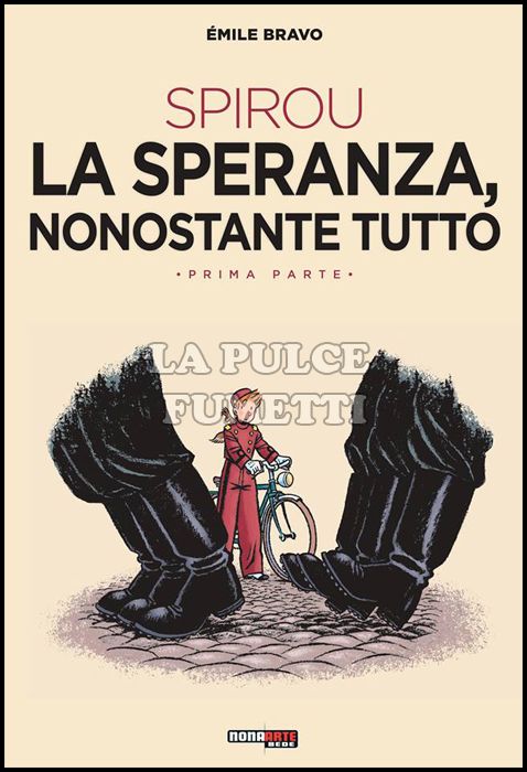 SPIROU - LA SPERANZA, NONOSTANTE TUTTO - 1A PARTE: CON IL PIEDE SBAGLIATO